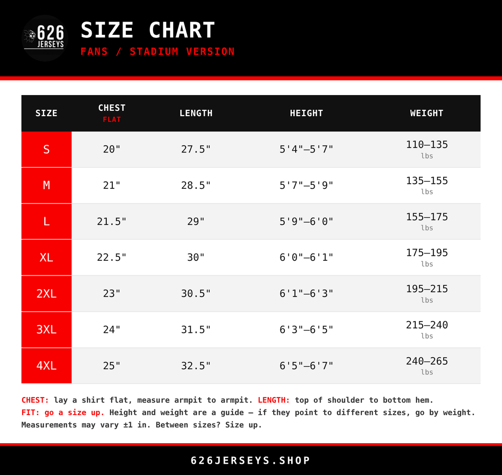 626 Jerseys size chart - Fans / Stadium Version